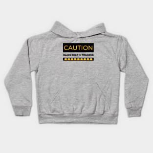 CAUTION Black Belt in Training Kids Hoodie